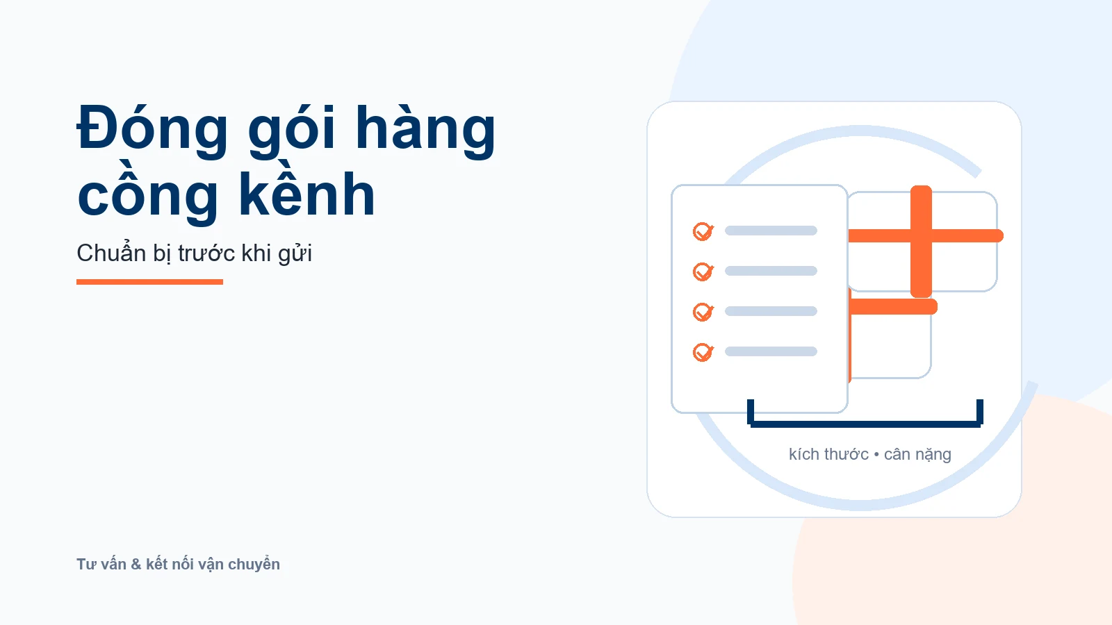 Minh họa tư vấn chuẩn bị đóng gói hàng cồng kềnh trước khi gửi.